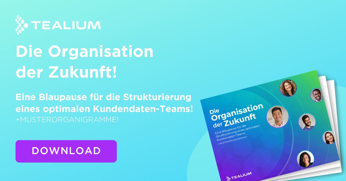 Die Organisation der Zukunft - Tealium DE