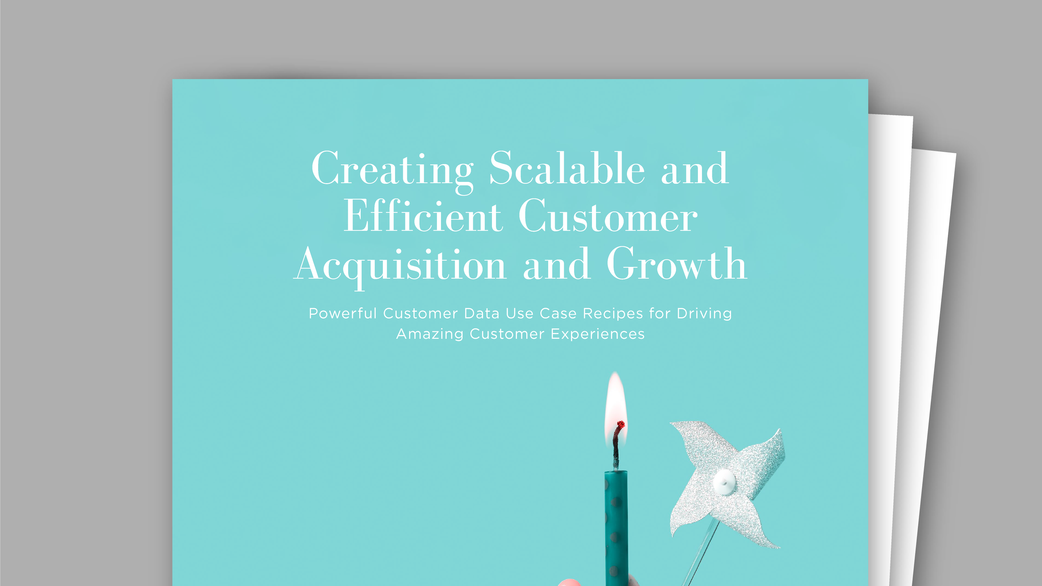 Creating Scalable and Efficient Customer Acquisition and Growth