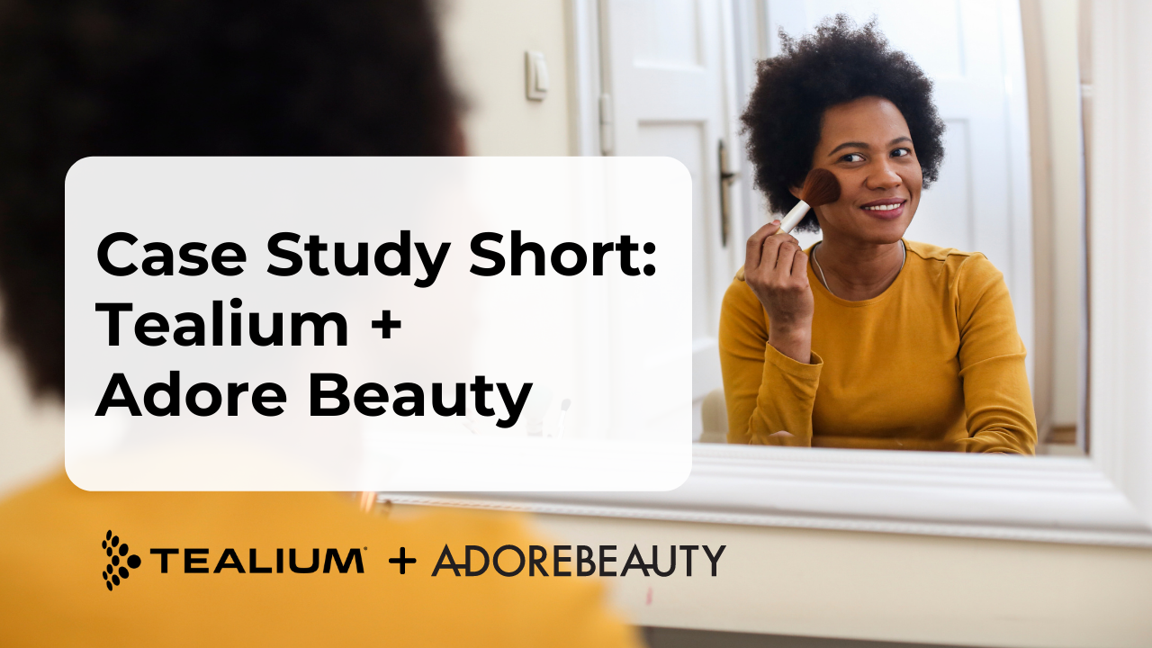 Case Study Short: Tealium + Adore Beauty