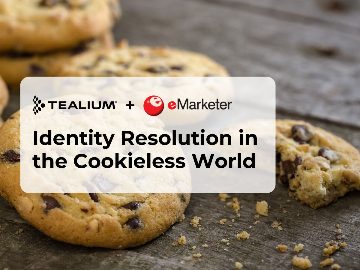 tealium + emarketer identity resolution in the cookieless world
